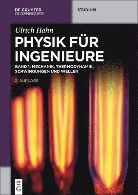 Ulrich Hahn - Mechanik, Thermodynamik, Schwingungen und Wellen, Inbunden