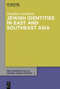 bokomslag Jewish Identities in East and Southeast Asia