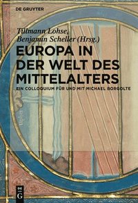 bokomslag Europa in der Welt des Mittelalters