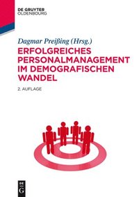 bokomslag Erfolgreiches Personalmanagement im demografischen Wandel