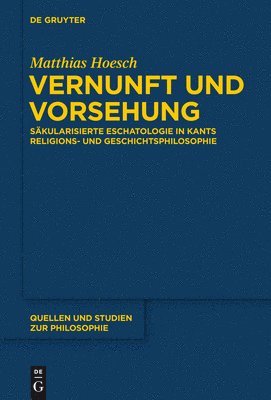 Matthias Hoesch - Vernunft und Vorsehung, Inbunden