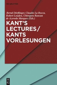 bokomslag Kants Lectures / Kants Vorlesungen