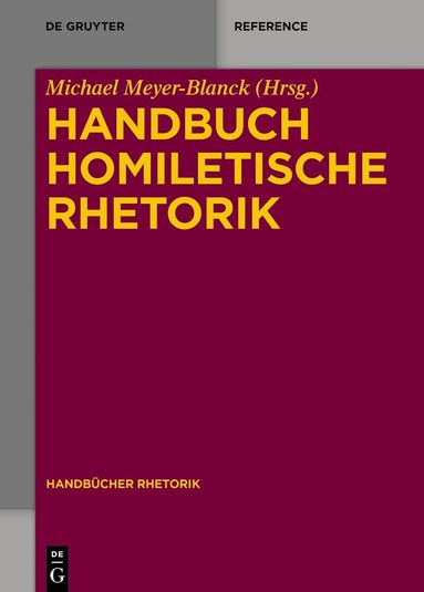 Michael Meyer-Blanck - Handbuch Homiletische Rhetorik, Inbunden