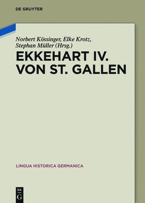 Norbert Kössinger, Elke Krotz, Stephan Müller - Ekkehart IV. von St. Gallen, Inbunden