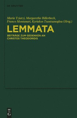 Maria Tziatzi, Margarethe Billerbeck, Franco Montanari, Kyriakos Tsantsanoglou - Lemmata, Inbunden
