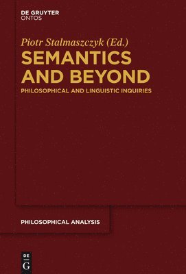 Semantics and Beyond 1