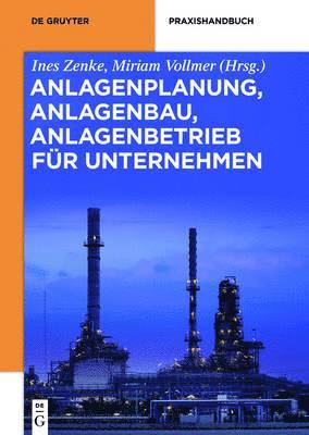 Anlagenplanung, Anlagenbau, Anlagenbetrieb fr Unternehmen 1