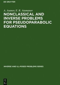 bokomslag Nonclassical and Inverse Problems for Pseudoparabolic Equations