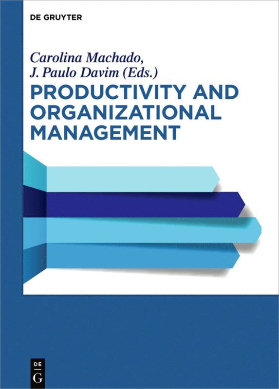 Carolina Machado, J. Paulo Davim, Carolina  Santiago Gut Machado Broncano - Productivity and Organizational Management, Inbunden