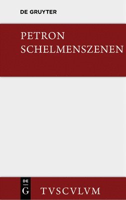 Petronius, Konrad Müller, Wilhelm Ehlers - Satyrica, Inbunden