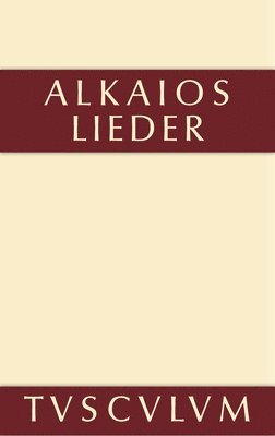 Alkaios, Alkaios,, Max Treu - Alkaios, Inbunden