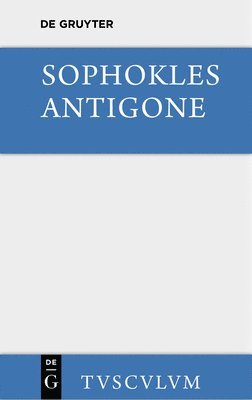 Sophokles, Ludwig Friedrich Barthel - Antigone, Inbunden