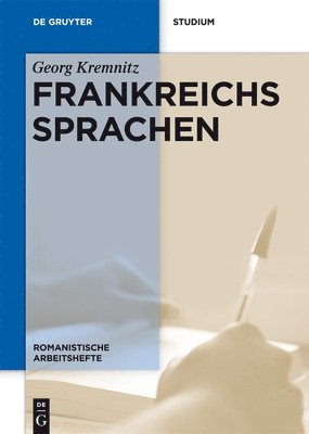 Georg Kremnitz - Frankreichs Sprachen, Häftad