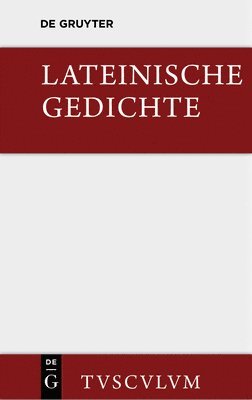 bokomslag Lateinische Gedichte Im Urtext Mit Den Schönsten Übertragungen Deutscher Dichter