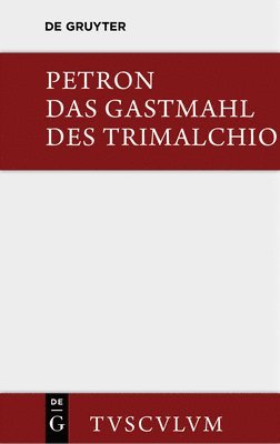 Petronius, Carl Hoffmann - Gastmahl des Trimalchio, Inbunden