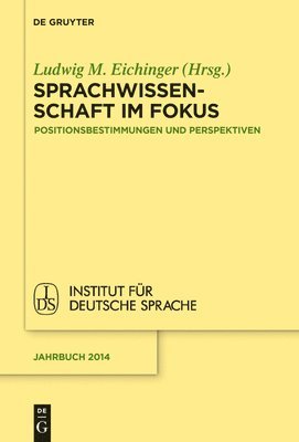 Ludwig Eichinger - Sprachwissenschaft im Fokus, Inbunden