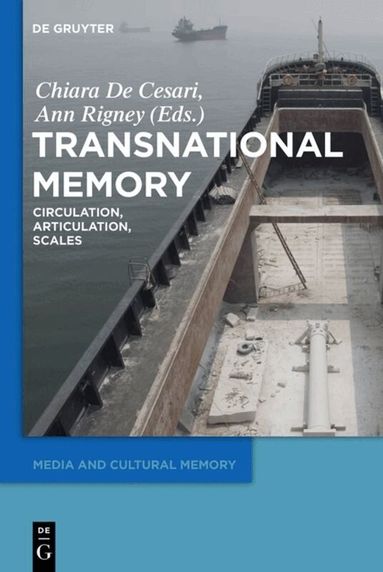 Chiara De Cesari, Ann Rigney - Transnational Memory, Inbunden