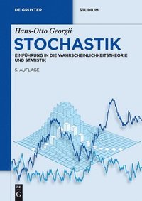 bokomslag Stochastik: Einführung in Die Wahrscheinlichkeitstheorie Und Statistik