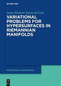 bokomslag Variational Problems for Hypersurfaces in Riemannian Manifolds