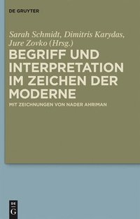 bokomslag Begriff und Interpretation im Zeichen der Moderne