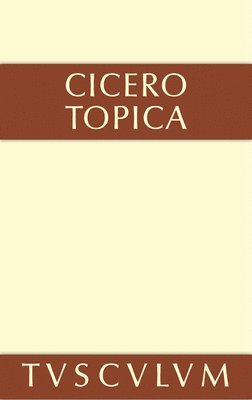 Marcus Tullius Cicero, Karl Bayer - Topica, Inbunden