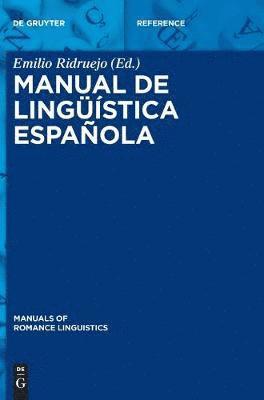 Emilio Ridruejo - Manual de lingüística española, Inbunden