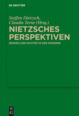 Steffen Dietzsch, Claudia Terne - Nietzsches Perspektiven, Inbunden