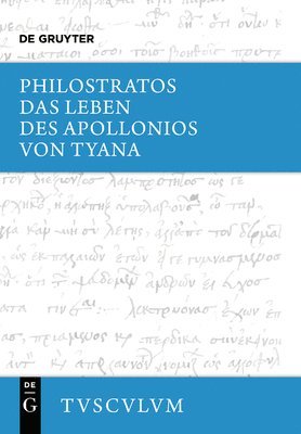 Philostratos, Philostratos,, Vroni Mumprecht - Das Leben Des Apollonios Von Tyana, Inbunden