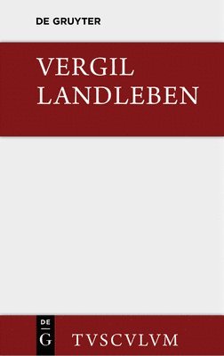 Vergil, Johannes Götte, Maria Götte - Landleben, Inbunden