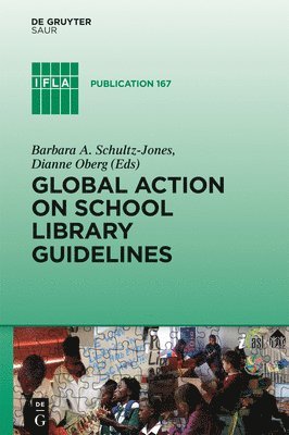 bokomslag Global Action on School Library Guidelines