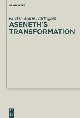Aseneth's Transformation 1