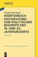 bokomslag Worterbuch Historischer Und Politischer Begriffe Des 19. Und 20. Jahrhunderts: Dictionary of Historical and Political Terms of the 19th and 20th Centu