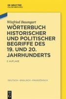 bokomslag Worterbuch Historischer Und Politischer Begriffe Des 19. Und 20. Jahrhunderts: Dictionary of Historical and Political Terms of the 19th and 20th Centu