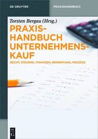 bokomslag Praxishandbuch Unternehmenskauf