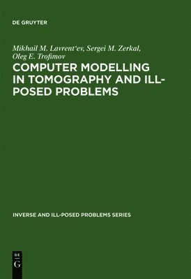 Computer Modelling in Tomography and Ill-Posed Problems 1