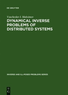 bokomslag Dynamical Inverse Problems of Distributed Systems