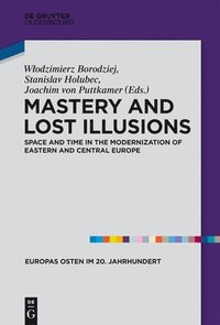 bokomslag Mastery and Lost Illusions