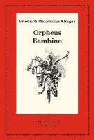 bokomslag Orpheus. Mit Den Varianten Der Bearbeitung Bambino S ... Geschichte