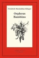 bokomslag Orpheus. Mit den Varianten der Bearbeitung. Bambino's ... Geschichte