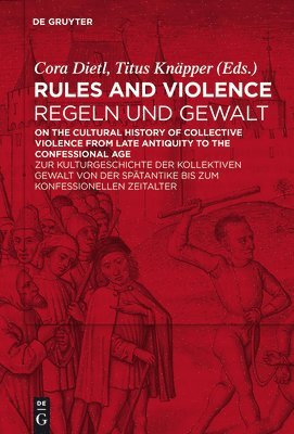 Cora Dietl, Titus Knäpper - Rules and Violence / Regeln und Gewalt, Inbunden