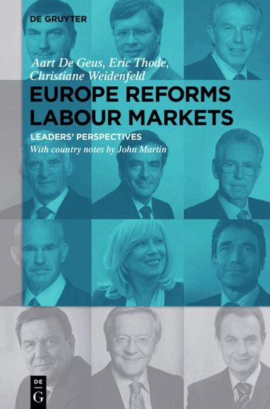 Aart De Geus, Eric Thode, Christiane Weidenfeld - Europe Reforms Labour Markets, Inbunden