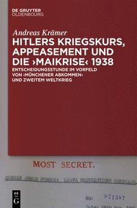 bokomslag Hitlers Kriegskurs, Appeasement Und Die &quot;Maikrise&quot; 1938