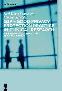 bokomslag G3P - Good Privacy Protection Practice in Clinical Research