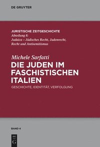 bokomslag Die Juden im faschistischen Italien