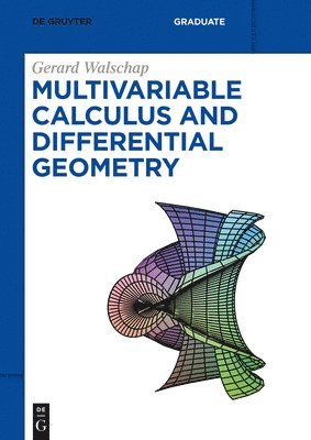 bokomslag Multivariable Calculus and Differential Geometry