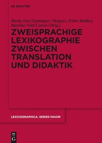 bokomslag Zweisprachige Lexikographie zwischen Translation und Didaktik