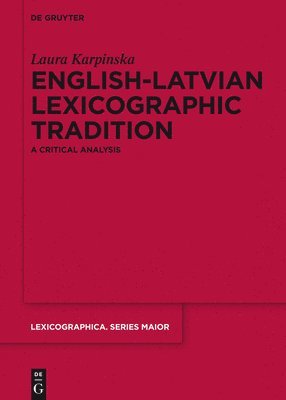 English-Latvian Lexicographic Tradition 1