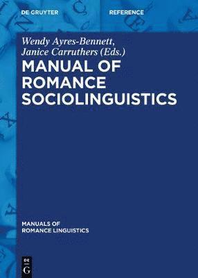 Manual of Romance Sociolinguistics 1