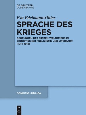 Eva Edelmann-Ohler - Sprache des Krieges, Inbunden