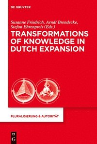 bokomslag Transformations of Knowledge in Dutch Expansion
